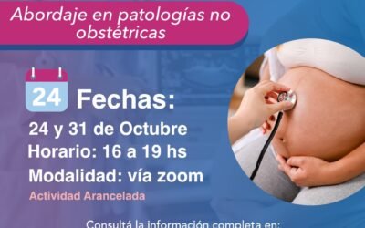 Simposio de Actualización en Emergencias y Patologías en Pacientes Embarazadas