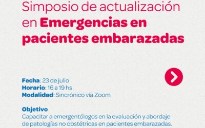 Simposio de Actualización en Emergencias en Pacientes Embarazadas